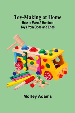 Toy-Making at Home