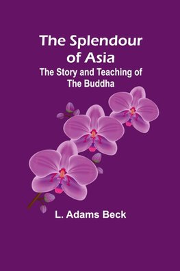 The splendour of Asia