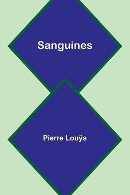 Sanguines