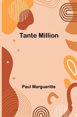 Tante Million