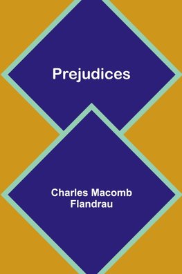Prejudices