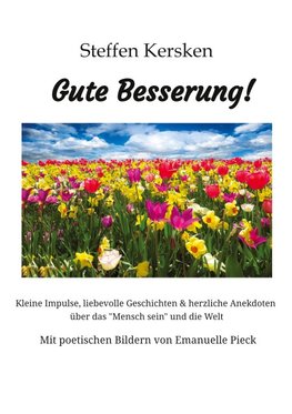 Gute Besserung - Steffen Kersken - 2023