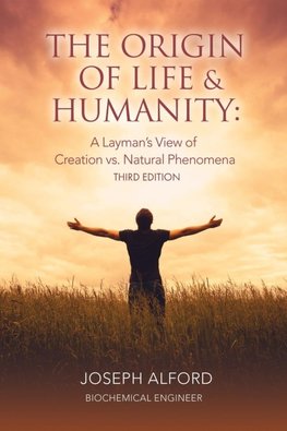 The Origin of Life & Humanity