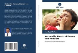 Kulturelle Konstruktionen von Komfort