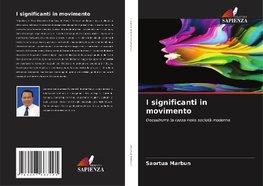 I significanti in movimento
