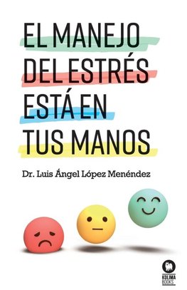 El manejo del estrés está en tus manos