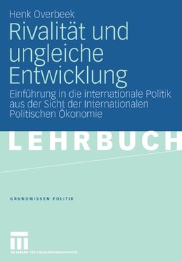 Rivalität und ungleiche Entwicklung