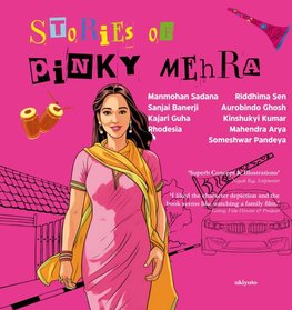 Stories of Pinky Mehra