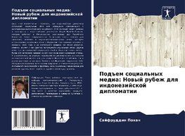 Pod#em social'nyh media: Nowyj rubezh dlq indonezijskoj diplomatii