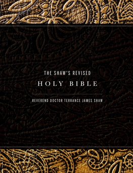 The Shaw's Revised Holy Bible