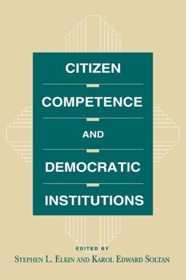 Citizen Competence and Democratic Institutions