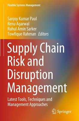 Supply Chain Risk and Disruption Management