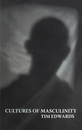 Cultures of Masculinity