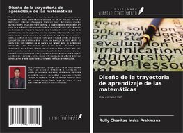 Diseño de la trayectoria de aprendizaje de las matemáticas