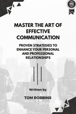 Master the Art of Effective Communication