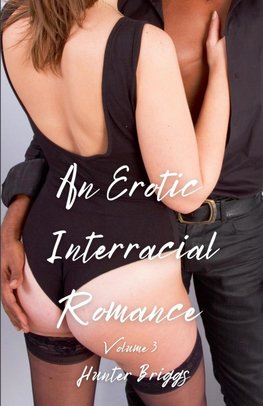 An Erotic Interracial Romance
