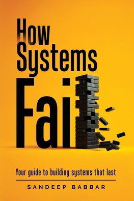 How Systems Fail