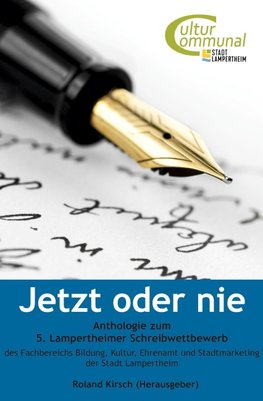 Jetzt oder nie