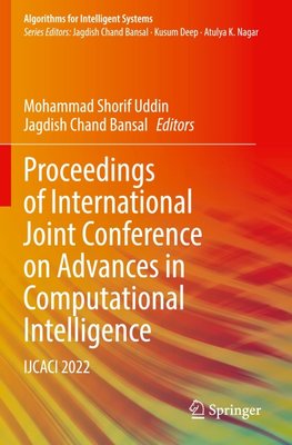 Proceedings of International Joint Conference on Advances in Computational Intelligence