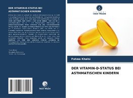 DER VITAMIN-D-STATUS BEI ASTHMATISCHEN KINDERN