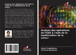 Analyse des opérations de l'UAS à l'aide de la modélisation de la valeur