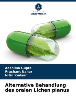 Alternative Behandlung des oralen Lichen planus