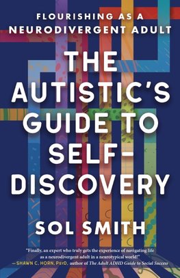 The Autistic's Guide to Self-Discovery