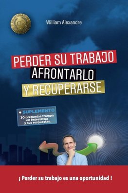 Perder su tabajo, afrontarlo y recuperarse