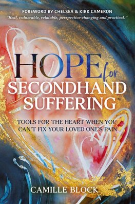 Hope For Secondhand Suffering