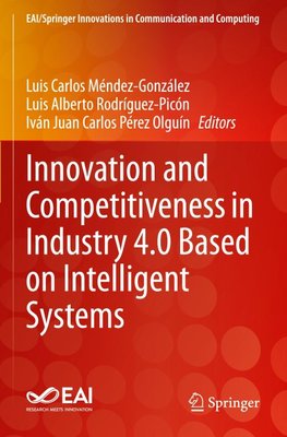 Innovation and Competitiveness in Industry 4.0 Based on Intelligent Systems