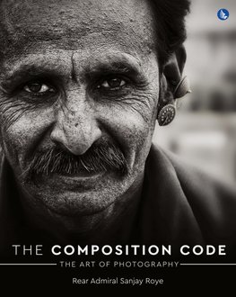 The Composition Code - The Art of Photography (Full Colour)