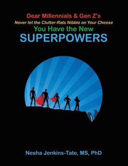 You Have the New SUPERPOWERS