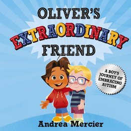Oliver's Extraordinary Friend