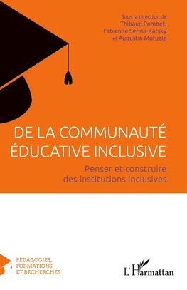 De la communauté éducative inclusive