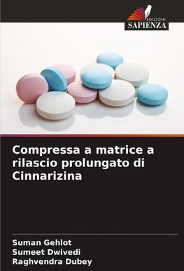 Compressa a matrice a rilascio prolungato di Cinnarizina
