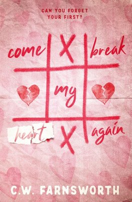 Come Break My Heart Again