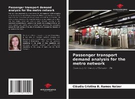 Passenger transport demand analysis for the metro network