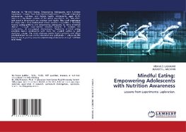 Mindful Eating: Empowering Adolescents with Nutrition Awareness