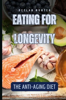 Eating for Longevity