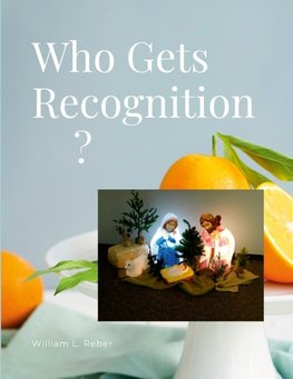 Who Gets Recognition?