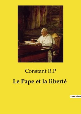 Le Pape et la liberté