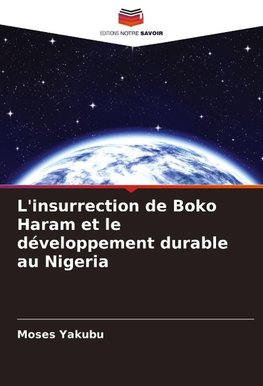 L'insurrection de Boko Haram et le développement durable au Nigeria