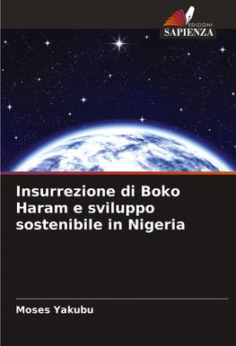 Insurrezione di Boko Haram e sviluppo sostenibile in Nigeria