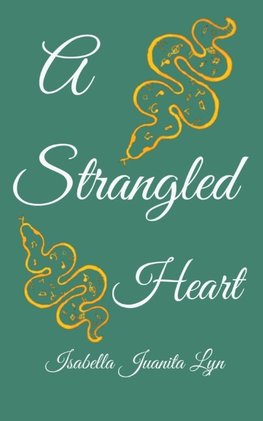 A Strangled Heart