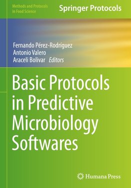 Basic Protocols in Predictive Microbiology Softwares