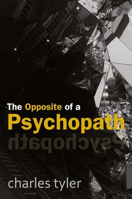 The Opposite of a Psychopath