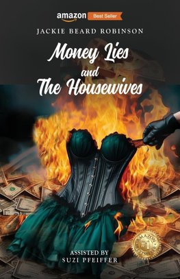 Money Lies and The Housewives