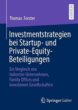 Investmentstrategien bei Startup- und Private-Equity-Beteiligungen