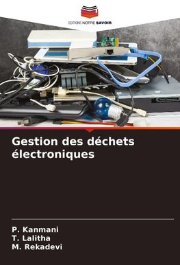 Gestion des déchets électroniques