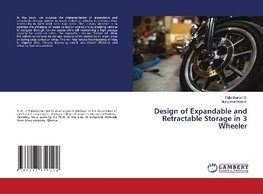 Design of Expandable and Retractable Storage in 3 Wheeler